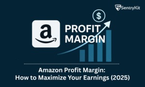 Amazon Profit Margin – How to Maximize Your Earnings (2025)
