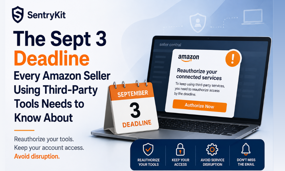The Sept 3 Deadline Every Amazon Seller Using Third-Party Tools Needs to Know About